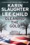Karin Slaughter: Cleaning the Gold, Buch