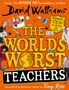 David Walliams: The World's Worst Teachers, Buch