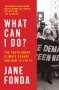 Jane Fonda: What Can I Do?, Buch