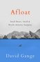 David Gange: Afloat, Buch, Buch