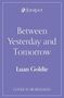 Luan Goldie: Between Yesterday and Tomorrow, Buch