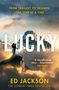 Ed Jackson: Lucky, Buch