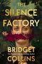 Bridget Collins: The Silence Factory, Buch