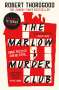 Robert Thorogood: The Marlow Murder Club, Buch