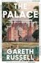 Gareth Russell: The Palace, Buch