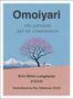 Erin Niimi Longhurst: Omoiyari, Buch