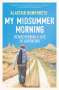 Alastair Humphreys: My Midsummer Morning, Buch