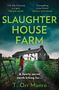 T. Orr Munro: Slaughterhouse Farm, Buch