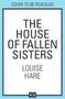 Louise Hare: The House of Fallen Sisters, Buch