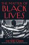 David Remnick: The Matter of Black Lives, Buch