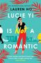 Lauren Ho: Lucie Yi Is Not A Romantic, Buch