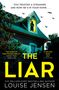Louise Jensen: The Liar, Buch