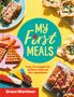 Grace Mortimer: My First Meals, Buch