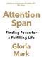 Gloria Mark: Attention Span, Buch