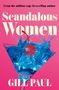 Gill Paul: Scandalous Women, Buch