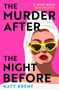 Katy Brent: The Murder After the Night Before, Buch