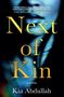 Kia Abdullah: Abdullah, K: Next of Kin, Buch