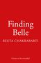 Reeta Chakrabarti: Finding Belle, Buch