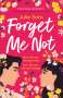 Julie Soto: Forget Me Not, Buch