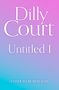 Dilly Court: Untitled Book 6, Buch