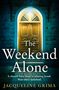 Jacqueline Grima: The Weekend Alone, Buch