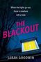 Sarah Goodwin: The Blackout, Buch