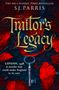 S. J. Parris: Traitor's Legacy, Buch