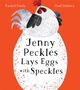 Rachel Emily: Jenny Peckles Lays Eggs With Speckles, Buch