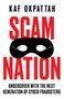 Kaf Okpattah: Scam Nation Exaiie Pb, Buch, Buch