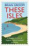 Brian Groom: These Isles, Buch
