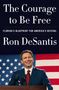 Ron DeSantis: The Courage to Be Free, Buch