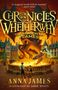 Anna James: Chronicles of Whetherwhy: The Season of Flames, Buch