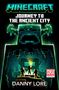 Danny Lore: Minecraft Journey to the Ancient City, Buch