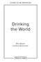 Bert Blaize: Drinking the World, Buch