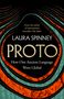 Laura Spinney: Proto, Buch