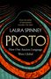 Laura Spinney: Proto, Buch