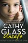 Cathy Glass: Unsafe, Buch