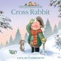 Nick Butterworth: Cross Rabbit, Buch