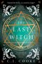 "Damned by flame... or cursed by magic?" steht über einer magischen Illustration mit Symbolen und "THE LAST WITCH"., Buch
