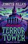 Jennifer Killick: Terror Tower, Buch