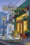 Sue Minix: A Murderous Plot, Buch