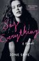 Ione Skye: Say Everything, Buch