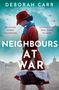 Deborah Carr: Neighbours at War, Buch