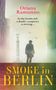 Oriana Ramunno: SMOKE IN BERLIN_HUGO FISCH2 PB, Buch, Buch