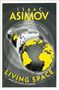 Isaac Asimov: Living Space, Buch