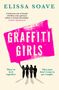 Elissa Soave: Graffiti Girls, Buch