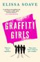 Elissa Soave: Graffiti Girls, Buch
