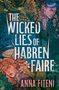 Anna Fiteni: The Wicked Lies of Habren Faire, Buch