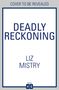 Liz Mistry: Deadly Reckoning, Buch