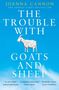 Joanna Cannon: The Trouble with Goats and Sheep, Buch